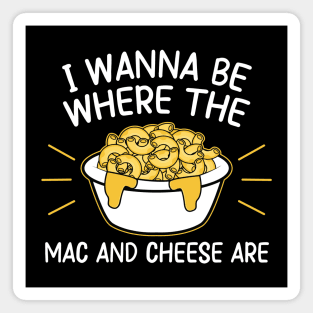 Mac and cheese Magnet